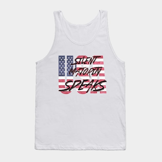 SILENT MAJORITY SPEAKS Tank Top by D_AUGUST_ART_53